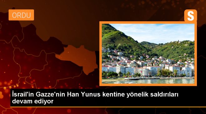 İsrail, Han Yunus’a yönelik saldırılarını sürdürüyor