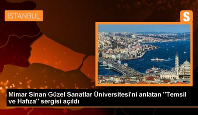 Temsil ve Hafıza: 1882-1948 Sergisi Mimar Sinan Güzel Sanatlar Üniversitesi’nin Hikayesini Anlatıyor